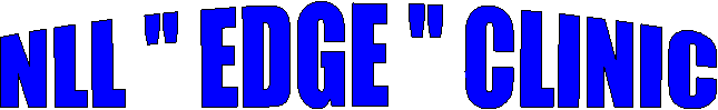 NLL " EDGE " CLINIC